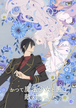 Phim Katsute Mahou Shoujo to Aku wa Tekitai Shiteita